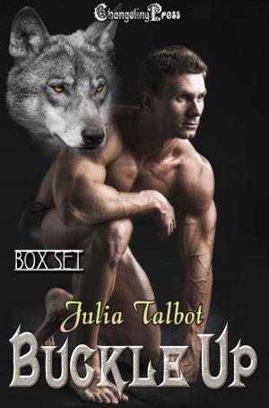 Cover of the book Buckle Up (Box Set) by Julia Talbot, BA Tortuga
