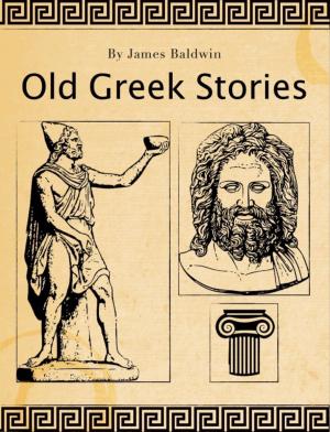 Cover of the book Old Greek Stories by L. Leslie Brooke