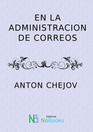 Cover of the book En la administracion de correos by H P Lovercraft