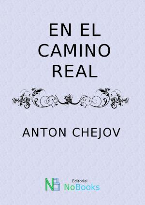 Cover of the book En el camino real by Leopoldo Alas Clarin