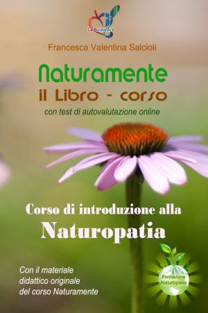 Cover of the book Naturamente by Gerald G. Jampolsky, MD