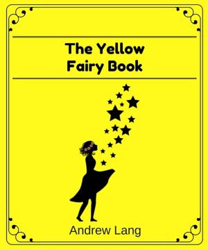 bigCover of the book The Yellow Fairy Book by 