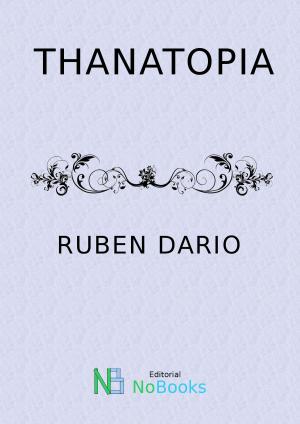 Cover of the book Thanatopia by Horacio Quiroga
