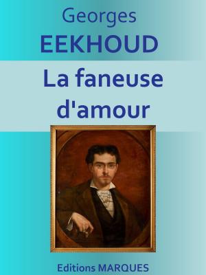 Cover of the book La faneuse d'amour by Edgar Allan Poe