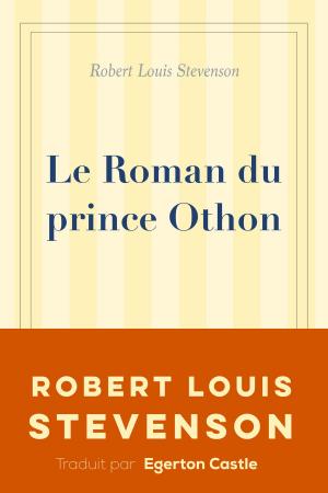 Cover of the book Le Roman du prince Othon by Timm Muth