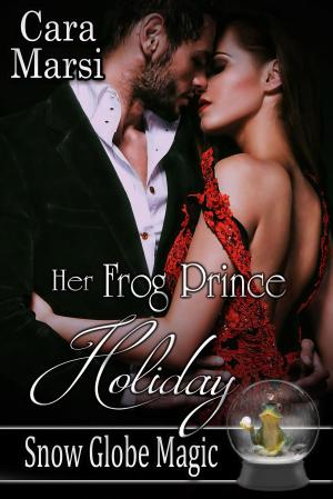 Cover of the book Her Frog Prince Holiday (Snow Globe Magic Book 2) by Anna Kristell