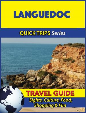 Cover of the book Languedoc Travel Guide (Quick Trips Series) by Christopher Reed