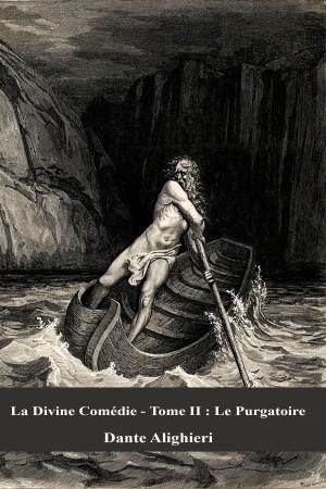 Cover of the book La Divine Comédie - Tome II : Le Purgatoire by Howard Phillips Lovecraft