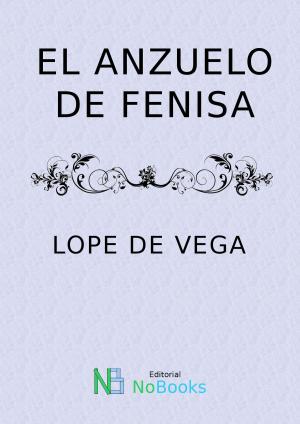 Cover of the book El anzuelo de fenisa by Pedro Antonio de Alarcon