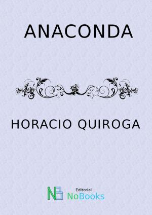 Cover of the book Anaconda by H P Lovercraft, NoBooks Editorial