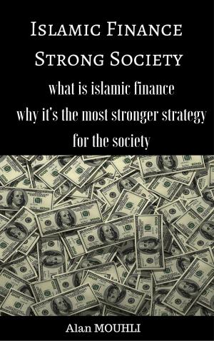Book cover of Islamic Finance a Strong Society