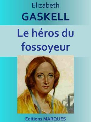 Book cover of Le héros du fossoyeur
