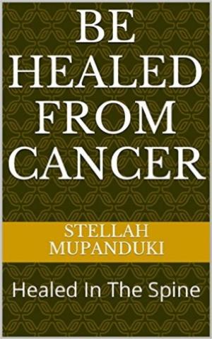 Book cover of Be Healed From Cancer
