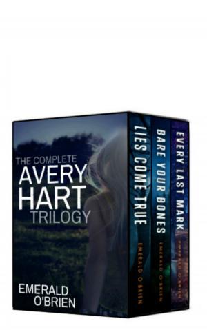 Book cover of The Complete Avery Hart Trilogy