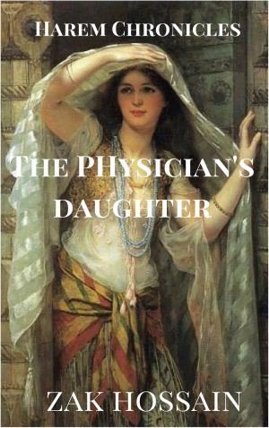 Cover of the book The Physician's Daughter by Wild Rose Cherry