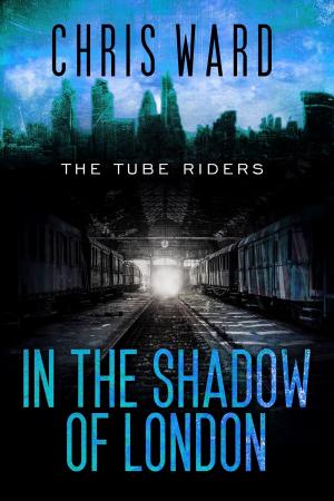 Cover of the book In the Shadow of London by William Petersen
