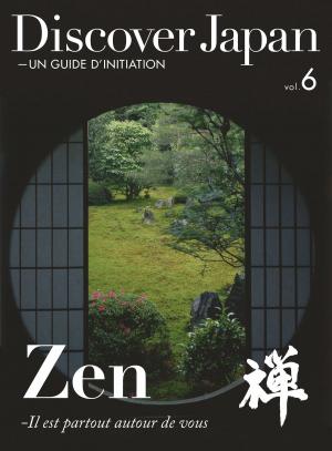 Cover of the book Discover Japan - UN GUIDE D'INITIATION vol.6 【法文版】 by 