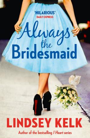 Cover of the book Always the Bridesmaid by Jacky Newcomb
