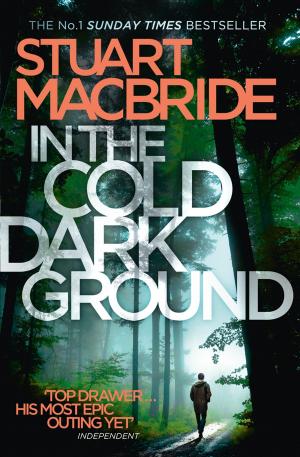 Book cover of In the Cold Dark Ground (Logan McRae, Book 10)