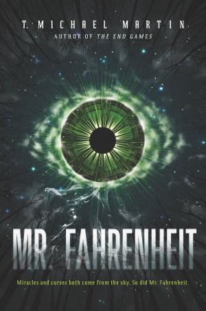 Cover of the book Mr. Fahrenheit by Lauren DeStefano