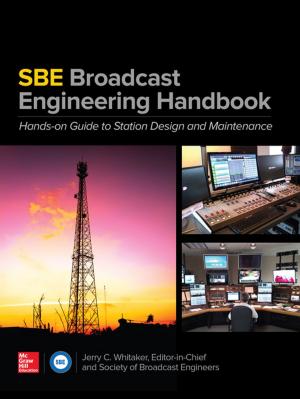 Book cover of The SBE Broadcast Engineering Handbook: A Hands-on Guide to Station Design and Maintenance