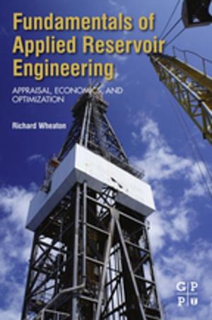 Cover of the book Fundamentals of Applied Reservoir Engineering by C. Bouchard