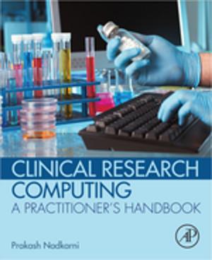 Cover of the book Clinical Research Computing by Tian Ran Lin, PhD, Shanhong Song, Ph.D., Ali Ghalambor, PhD, Jacob Chacko, Boyun Guo