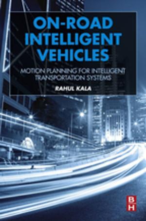 Cover of the book On-Road Intelligent Vehicles by Yehuda B. Band, Yshai Avishai