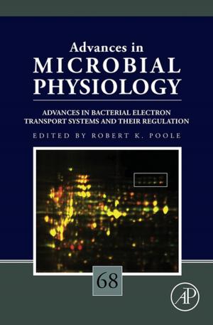 Cover of the book Advances in Bacterial Electron Transport Systems and Their Regulation by Sourajit Aiyer
