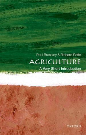 Cover of the book Agriculture: A Very Short Introduction by 
