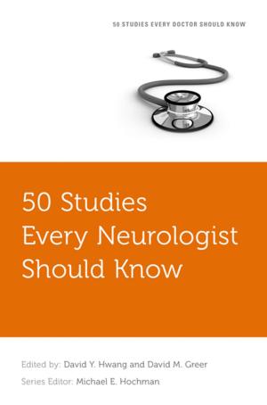 Cover of the book 50 Studies Every Neurologist Should Know by Ian Campbell
