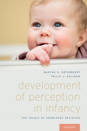 Cover of the book Development of Perception in Infancy by Kenneth Watkin, OMM, CD, QC