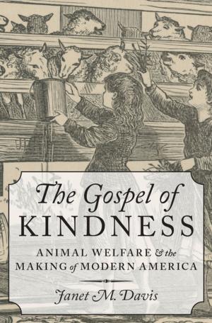 Cover of the book The Gospel of Kindness by Rodric Braithwaite