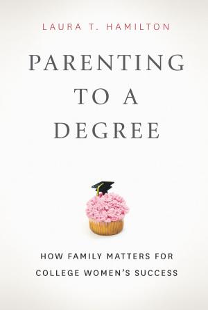 Book cover of Parenting to a Degree