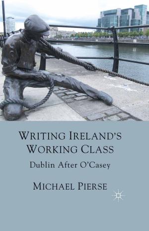 Cover of the book Writing Ireland's Working Class by J. Evans, G. Ivaldi