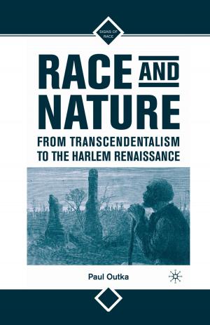Cover of the book Race and Nature from Transcendentalism to the Harlem Renaissance by 