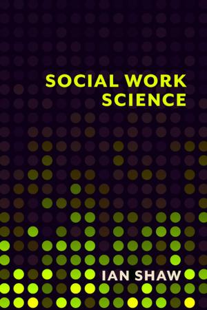 Cover of the book Social Work Science by Scott Gilbert, Clara Pinto-Correia