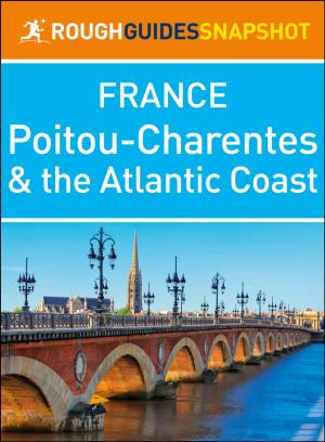 Cover of Poitou-Charentes and the Atlantic Coast (Rough Guides Snapshot France)