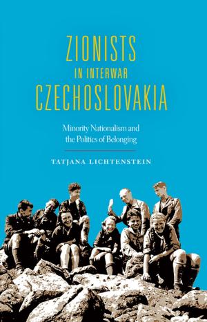 Cover of Zionists in Interwar Czechoslovakia