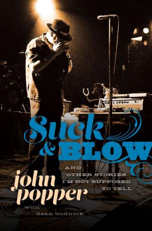 Cover of the book Suck and Blow by Ben Fong-Torres