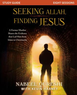 Cover of the book Seeking Allah, Finding Jesus Study Guide by Khalil Khavari