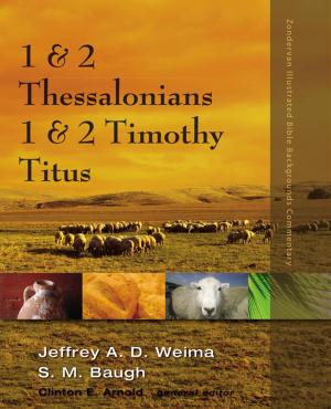 Cover of the book 1 and 2 Thessalonians, 1 and 2 Timothy, Titus by Steven Gerali