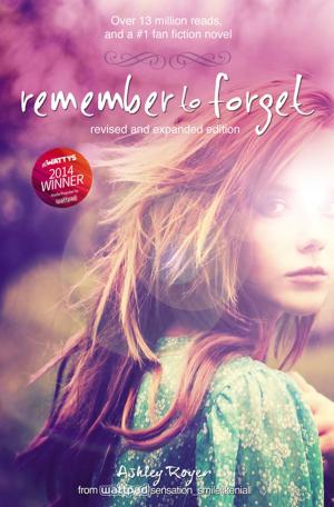 Cover of the book Remember to Forget, Revised and Expanded Edition by Jill Williamson
