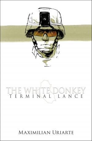 Cover of the book The White Donkey: Terminal Lance by Lyanda Lynn Haupt