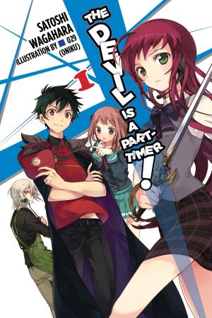 Cover of the book The Devil Is a Part-Timer!, Vol. 1 (light novel) by Higasa Akai
