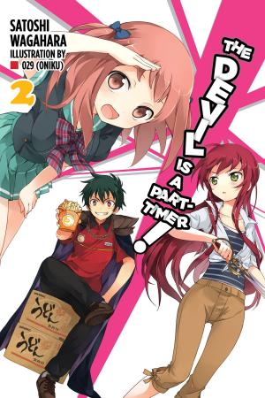 Cover of the book The Devil Is a Part-Timer!, Vol. 2 (light novel) by John Handrahan