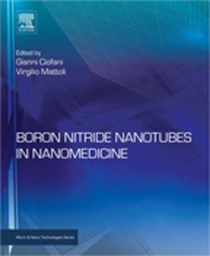Cover of the book Boron Nitride Nanotubes in Nanomedicine by Charles A. Sennewald, CPP