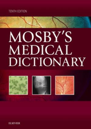 Cover of the book Mosby's Medical Dictionary - E-Book by Bruce White, PhD, Susan Porterfield, MD