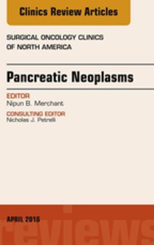 Cover of the book Pancreatic Neoplasms, An Issue of Surgical Oncology Clinics of North America, E-Book by Jon Parsons, Nicholas Marcer