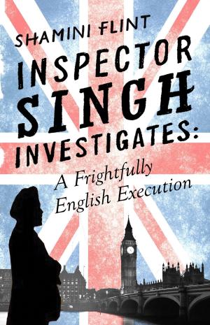 Cover of the book Inspector Singh Investigates: A Frightfully English Execution by Mike Ashley